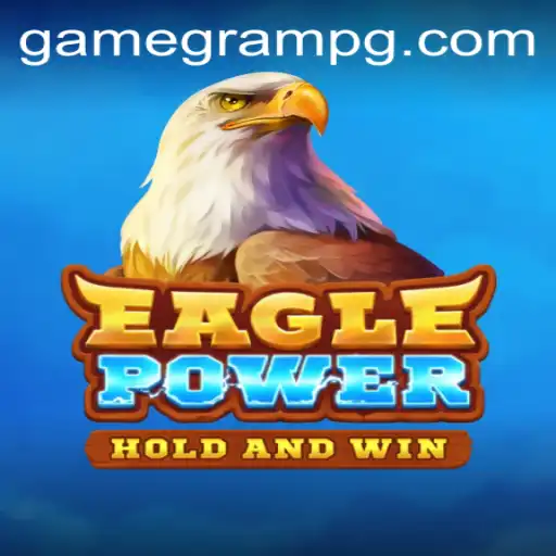 Unveiling the Thrills of EaglePower: A New Era in Online Gaming