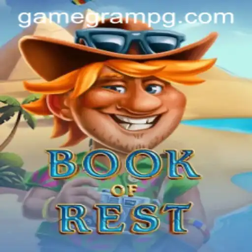 Unlocking the Mysteries of BookofRest: An Engaging Introduction to the Game