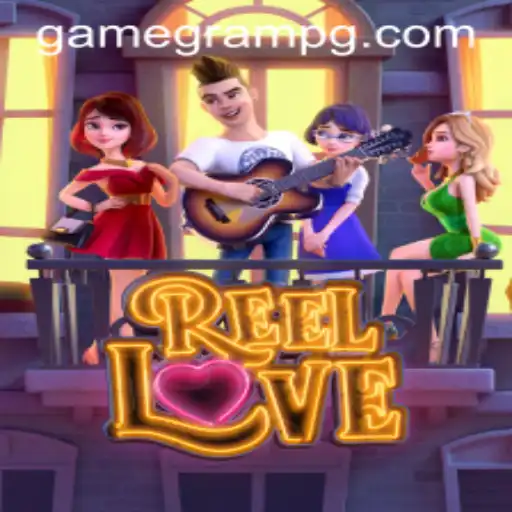 ReelLove: A New Adventure in the World of Online Gaming